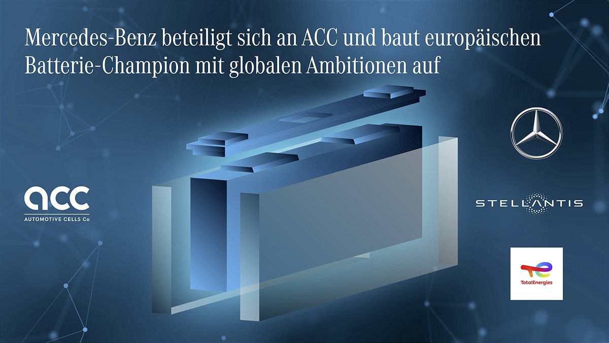 Mercedes-Benz beteiligt sich an ACC und baut europäischen Batterie Champion mit globalen Ambitionen auf